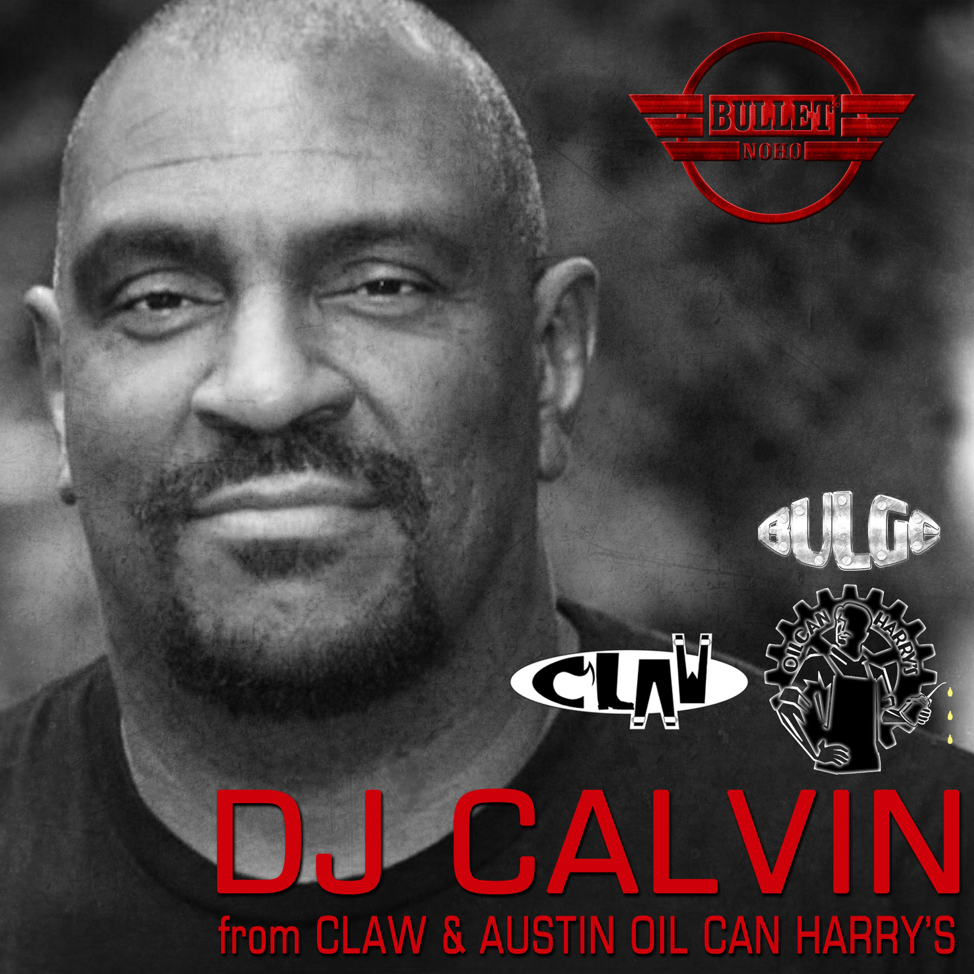 DJ CALVIN from AUSTIN OCH BULGE and CLAW: Friday, 03/29/24 from 9:00 PM to 2:00 AM