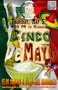 Cinco De Mayo: Thursday, 05/05/22, 4:00 PM to Midnight! $5.00 Coronas & $4.00 Well Margaritas!