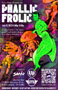 PHALLIC FROLIC: Sunday, 07/13/25 from 3:00 PM to 9:00 PM.