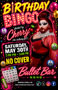 The Bullet Bar Presents BULLET BIRTHDAY BINGO Hosted by CHERRY! Saturday, 05/30/26 at 2:00 PM on our back patio! No cover.
