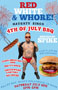 RED, WHITE & WHORE! NAUGHTY BINGO 4TH OF JULY BBQ Hosted by SPIKE!: Saturday, 07/04/26 2PM-5PM! UNDERWEAR CONTEST! No cover.