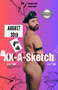 XX-A-SKETCH: Sunday, 08/30/26 at 4:00 PM. $6 suggested door donation.