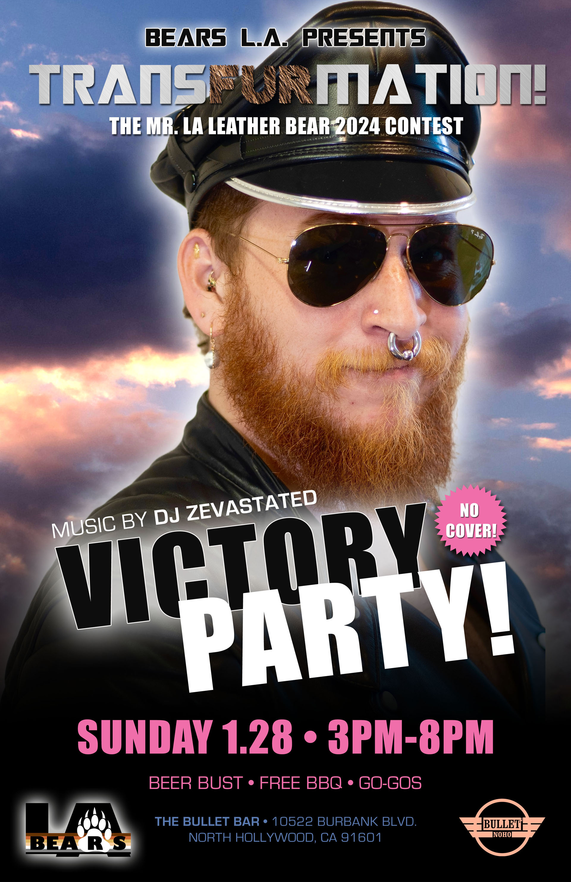 THE BULLET BAR and BEARS L.A. TRANSFURMATION MR. LA LEATHER BEAR 2024 VICTORY PARTY: Sunday, 01/28/24, 3PM-8PM. Featuring DJ ZEVASTATED! Beer Bust! Free BBQ! Go-Gos! NO COVER!