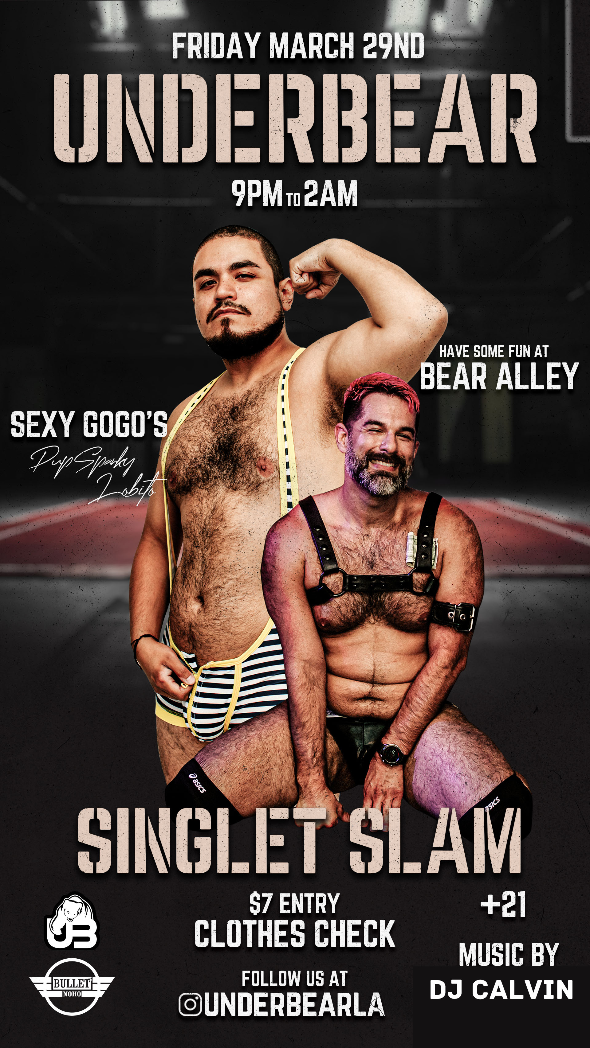 The Bullet Bar and UnderBearParty.com Present UNDERBEAR SINGLET SLAM with DJ CALVIN: Friday, 03/29/24 at 9:00 PM! Free Clothes Check! $7 Cover.