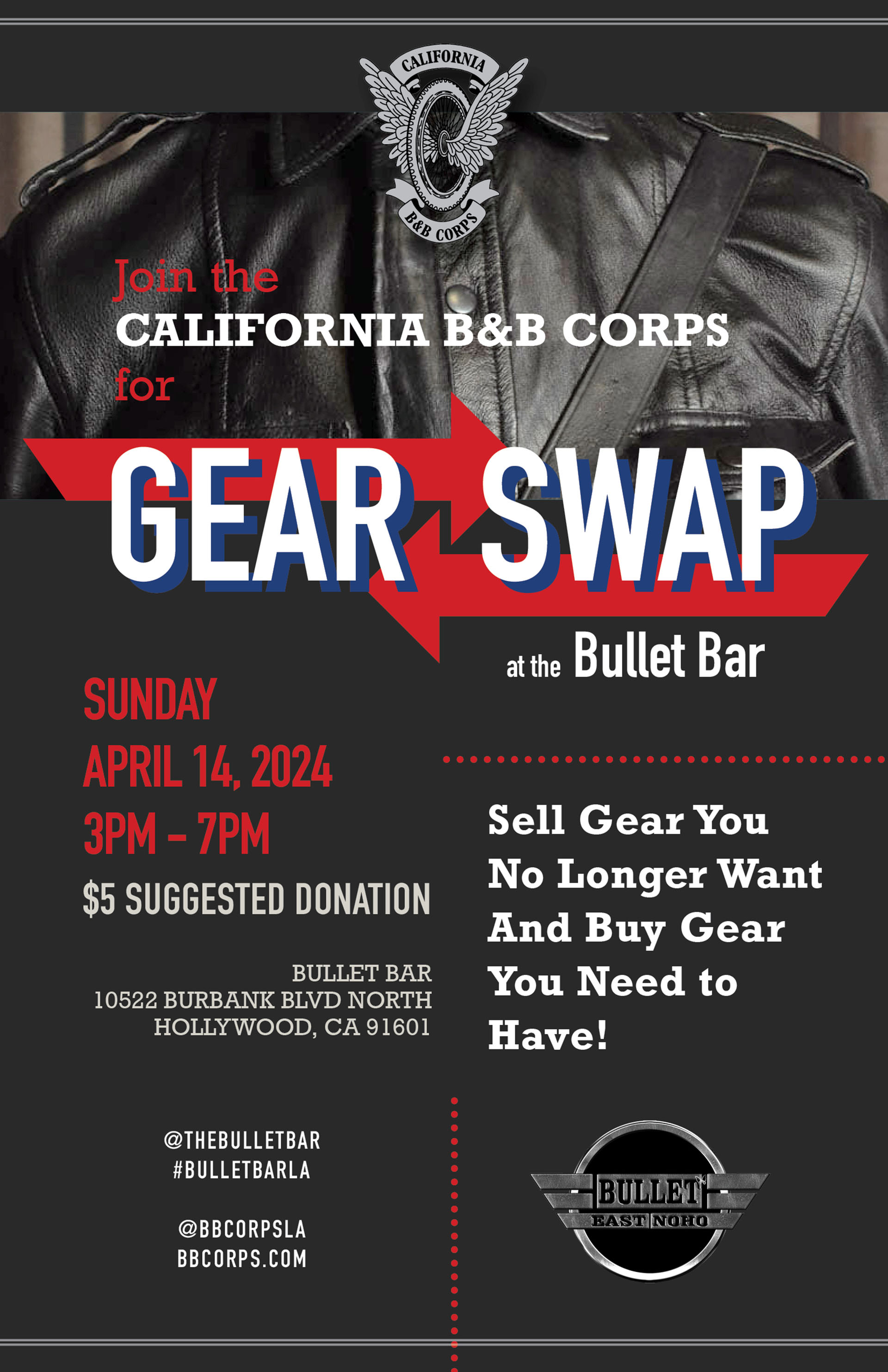 Join the CALIFORNIA B&B CORPS for GEAR SWAP at THE BULLET BAR: Sunday, 04/14/24 from 3:00 PM to 7:00 PM. $5 suggested donation.
