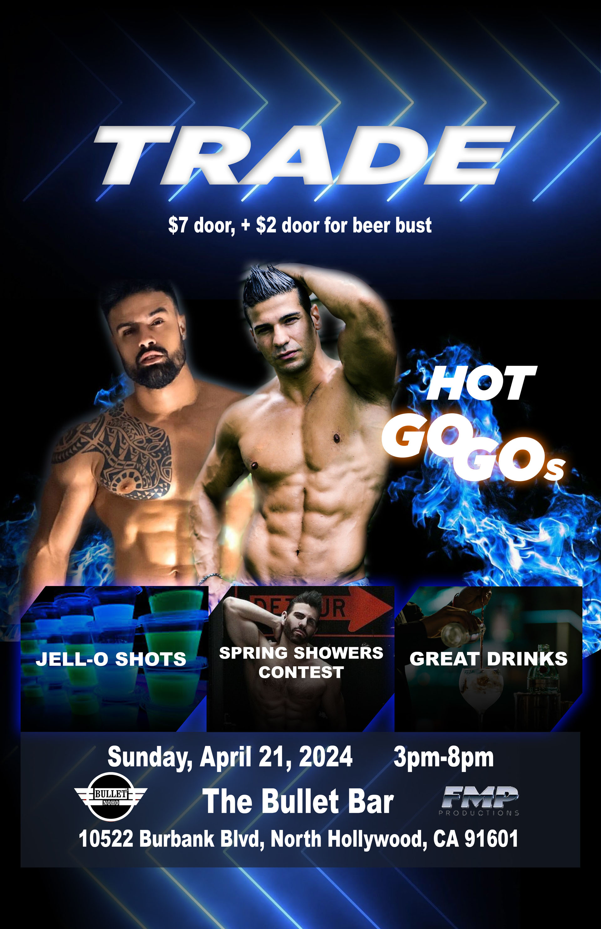THE BULLET BAR and FMP PRODUCTIONS Present TRADE SUNDAY--BEST BUNS CONTEST: Sunday, 04/21/24 from 3:00 PM to 8:00 PM! JELL-O Shots! Spring Showers Contest! $7 door + $2 door for beer bust