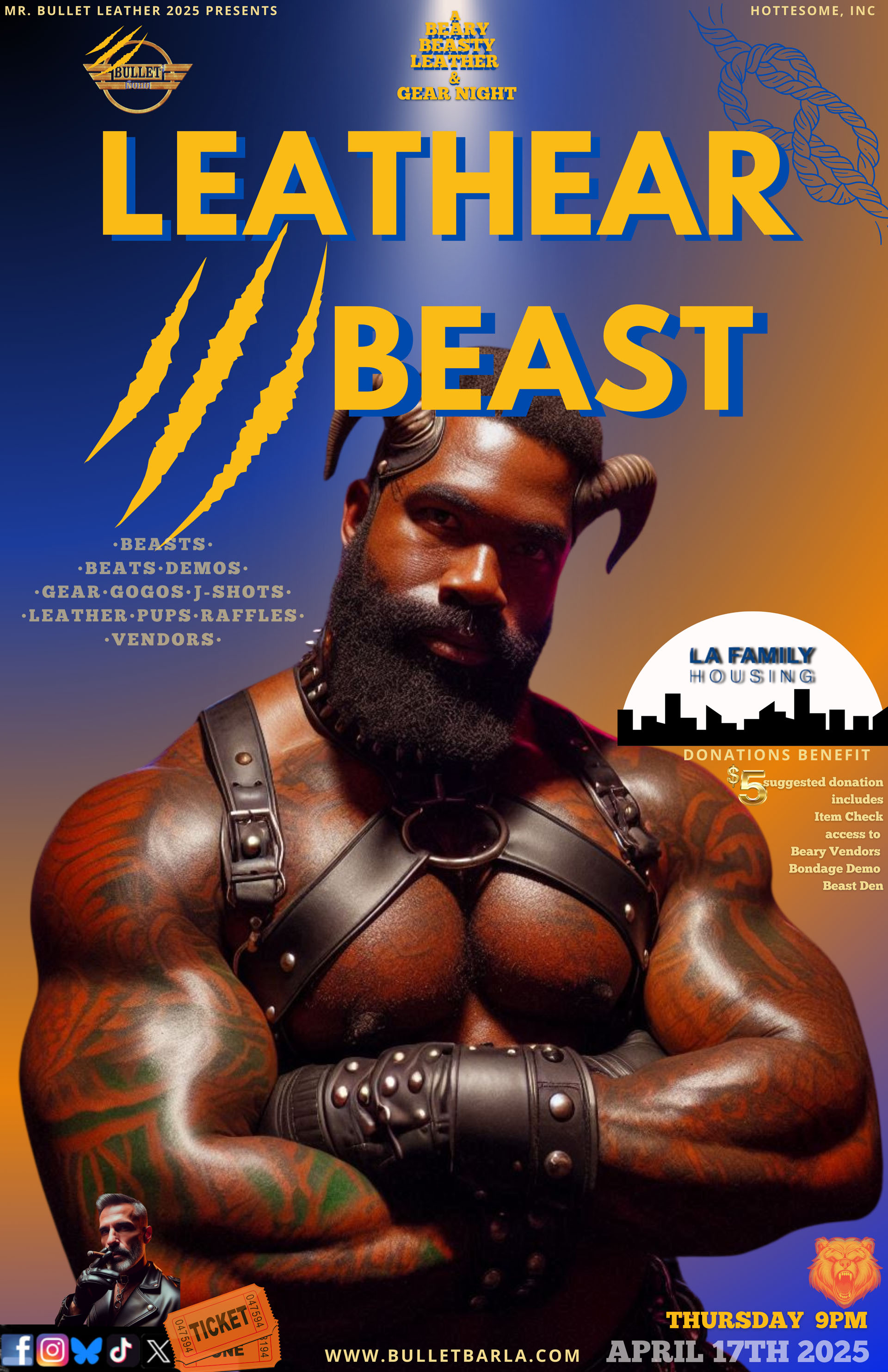 MR. BULLET LEATHER 2025 presents LEATHER BEAST, A Beary Leather & Gear Night: Thursday, 04/17/25 from 9PM-2AM. $5 Suggested Door Donation benefiting LA Family Housing.