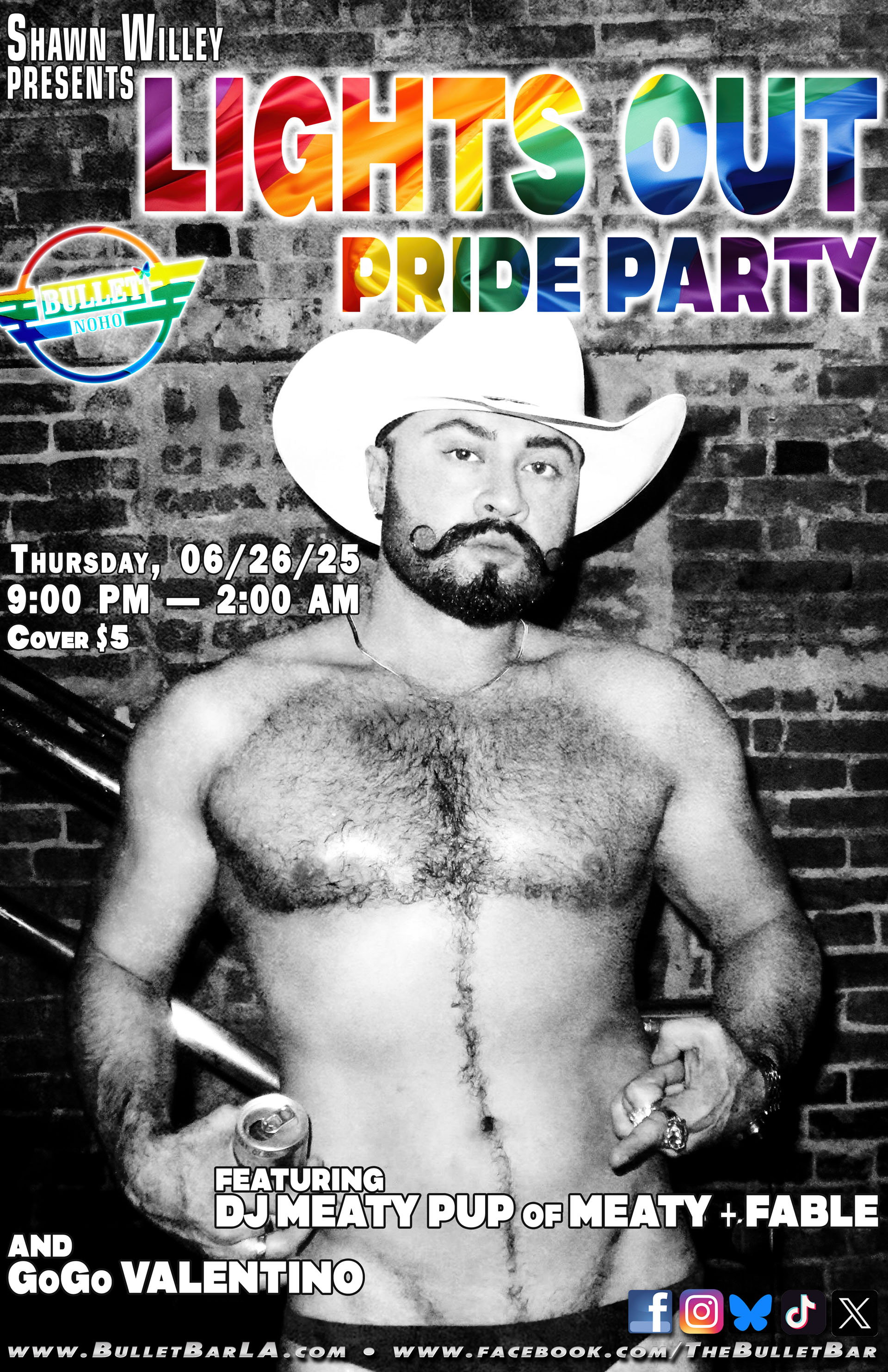 THE BULLET BAR Presents SHAWN WILLEY LIGHTS OUT CRUISE PARTY: Thursday, 06/26/25, 9:00 PM to 2:00 AM. Featuring DJ MEATY PUP OF MEATY + FABLE and GoGo VALENTINO. $5 cover.