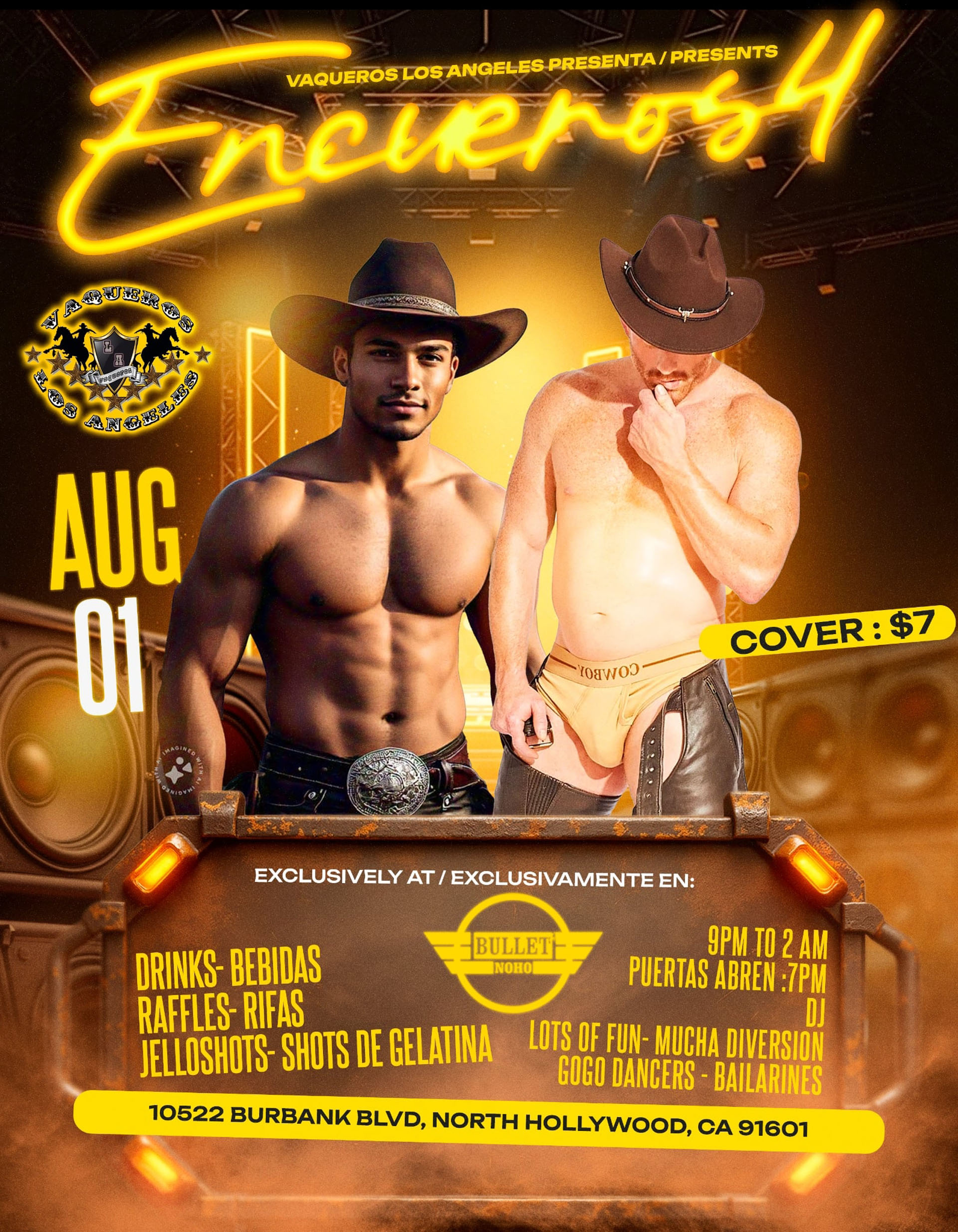 THE BULLET BAR and VAQUEROS LOS ANGELES Present ENCUEROS 4: Friday, 08/01/25 at 9:00 PM. Raffles! Jell-O Shots! $7 cover.