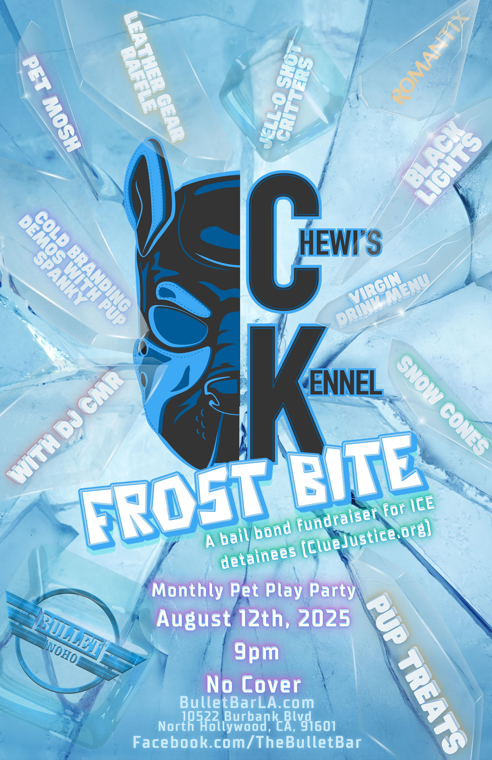 The Bullet Bar invites you to CHEWI'S KENNEL: FROST BITE!!! Featuring DJ CMR!: Tuesday 08/12/25 at 9:00 PM! Pet Mosh, Black Lights, Virgin Drink Menu, Pup Treats! No cover.