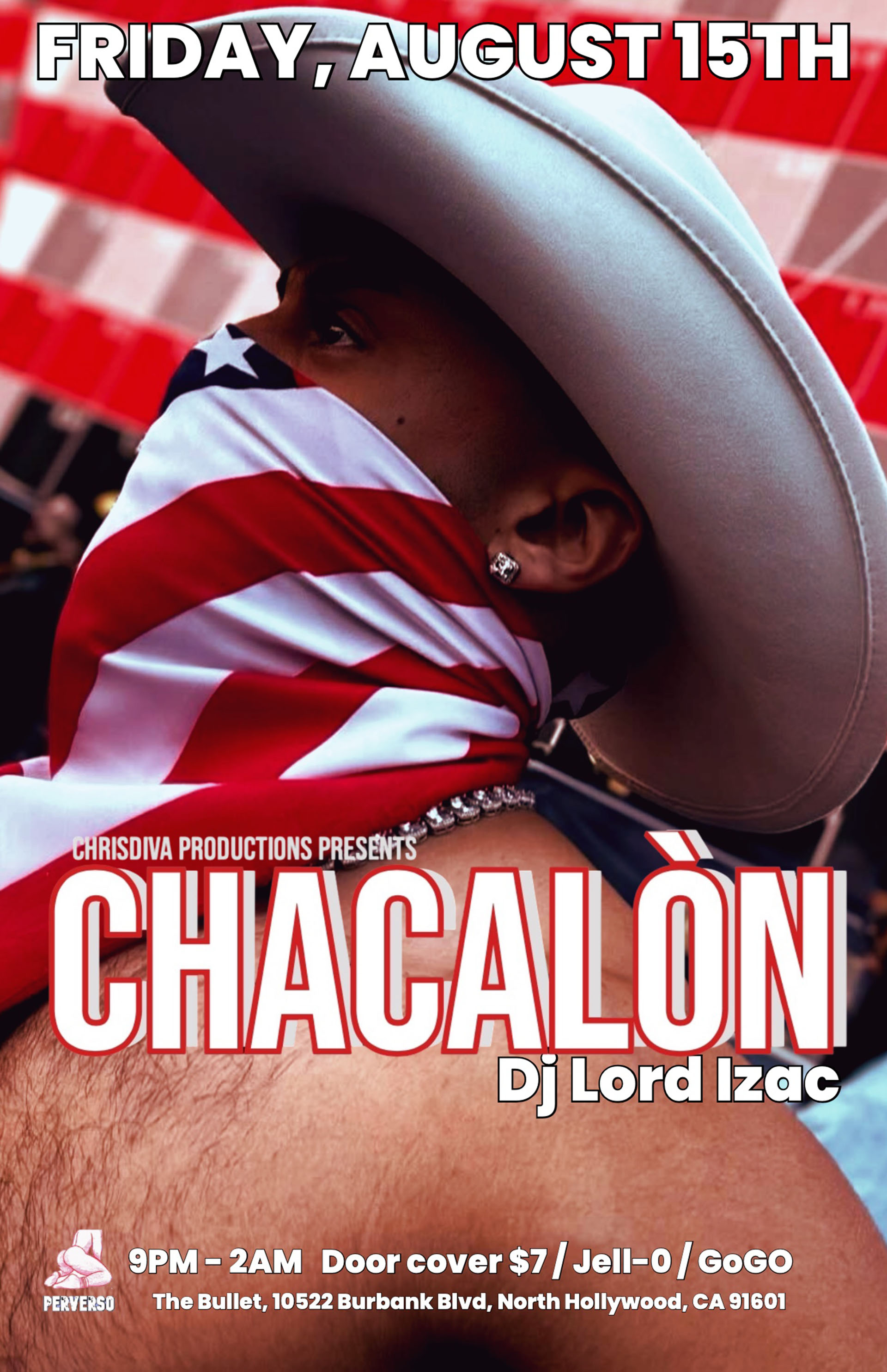 The Bullet Bar and ChrisDiva Productions Present: CHACALÓN Hosted by Mr. CSW Leather Chris Velasquez! Featuring DJ LORD IZAK! Friday, 08/15/25 at 9:00 PM. $7 Cover.