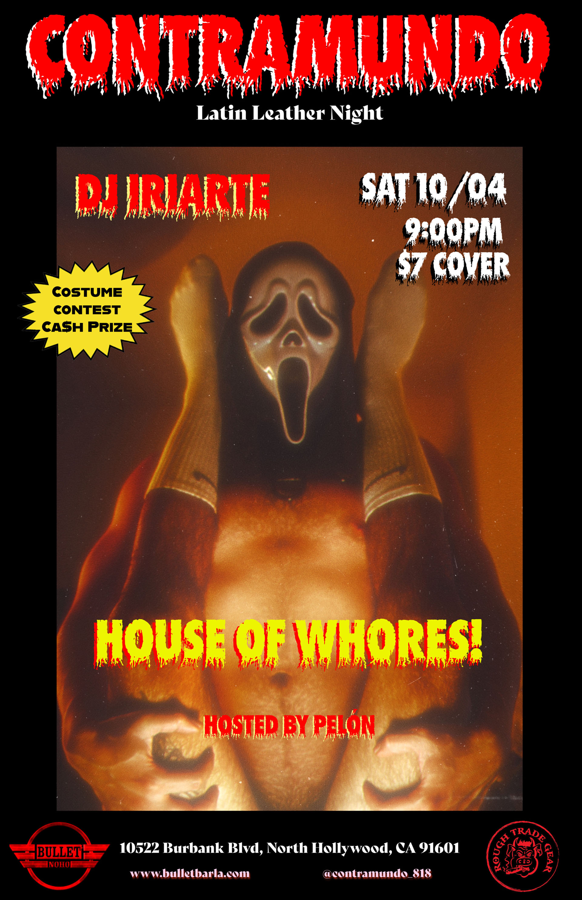 THE BULLET BAR Presents CONTRAMUNDO: HOUSE OF WHORES LATIN LEATHER NIGHT! 09/13/25 at 9:00 PM. Featuring DJ IRIARTE! $7.00 cover.