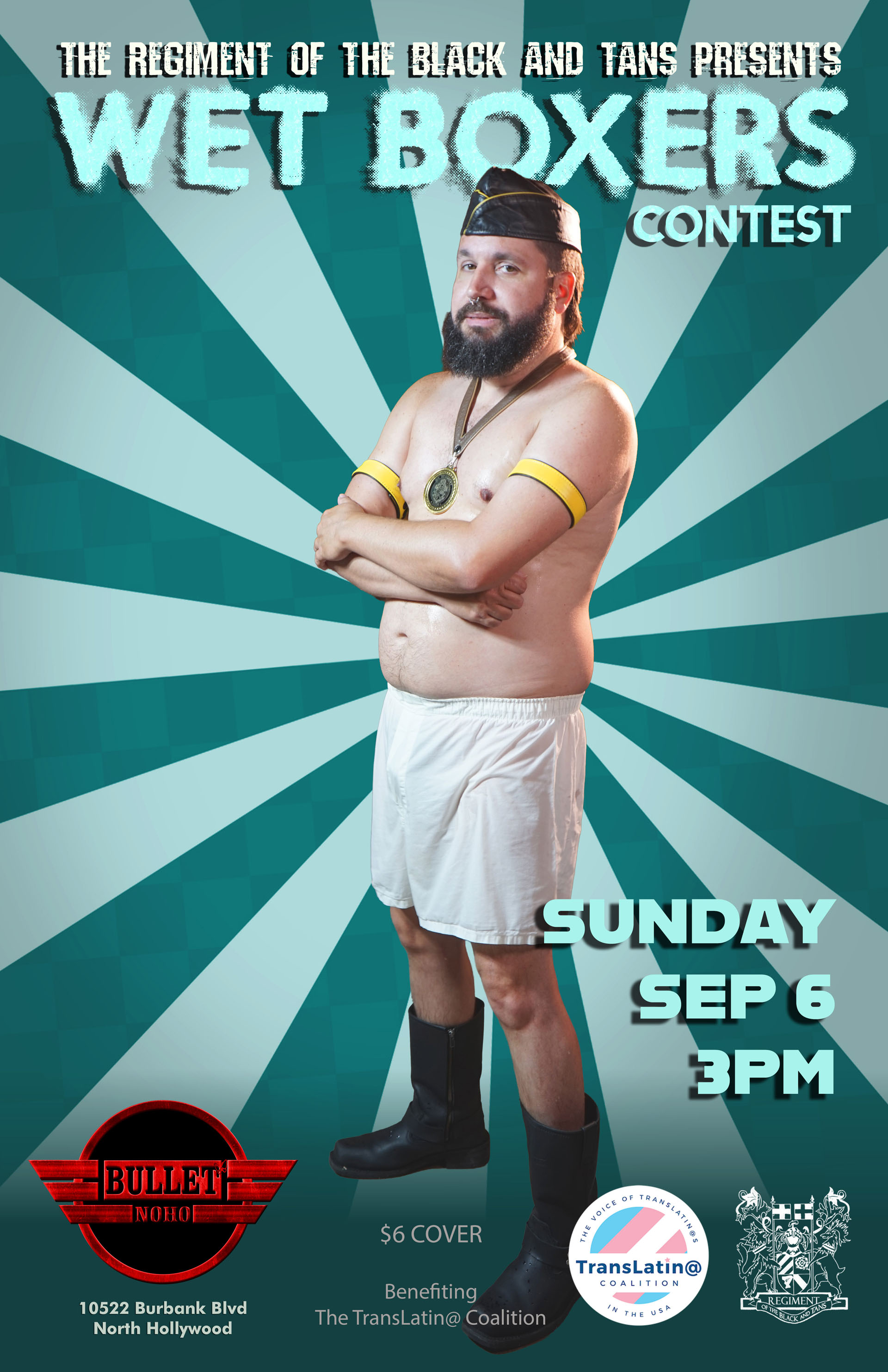 The Regiment of The Black and Tans presents their Annual WET BOXERS CONTEST at The Bullet Bar: Sunday, 09/06/26 at 3:00 PM! $6 Cover Benefiting TransLati@Coalition.