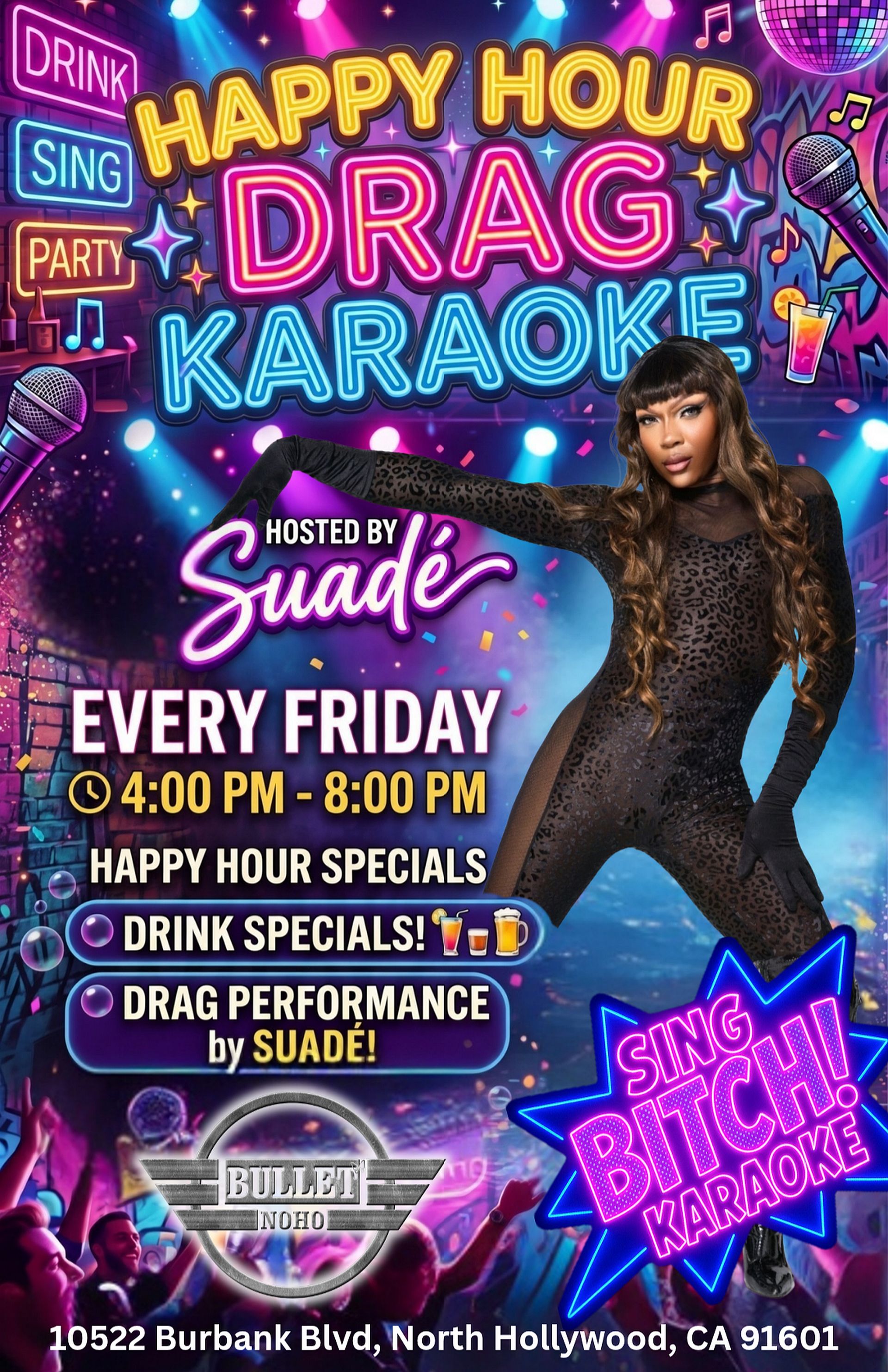 HAPPY HOUR DRAG KARAOKE Hosted by SUADÉ: Fridays, 4:00 PM to 8:00 PM! No cover.